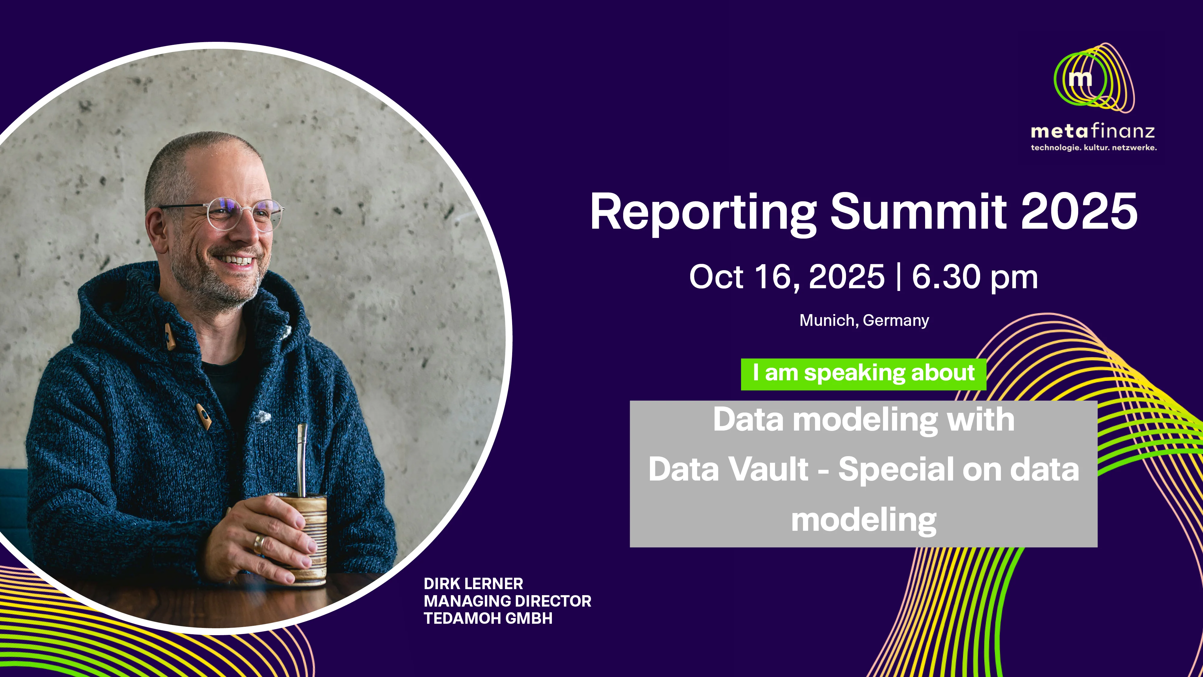Data modeling with Data Vault - Special on data modeling by Dirk | Reporting Summit 2025